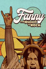 Fanny: The Right to Rock 2021 on netflix