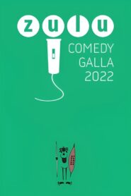 Zulu Comedy Galla 2022 2022 on netflix