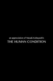 Masaki Kobayashi on ‘The Human Condition’ 1993 on netflix