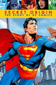 Secret Origin: The Story of DC Comics 2010 on netflix