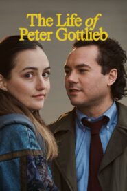 The Life of Peter Gottlieb 2024 on netflix