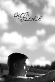 Out in the Silence 2009 on netflix