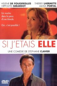Si j’étais elle 2004 on netflix