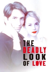 The Deadly Look of Love 2000 on netflix