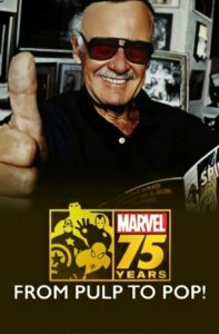 Marvel: 75 Years, from Pulp to Pop! 2014 on netflix