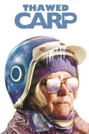 Thawed Carp 2017 on netflix