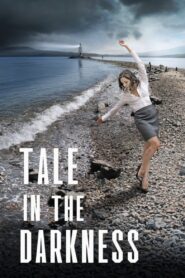 Tale in the Darkness 2009 on netflix