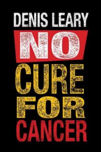 Denis Leary: No Cure for Cancer 1993 on netflix