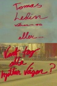 Tomas Ledin – Vart tog alla hjältar vägen? 1993 on netflix