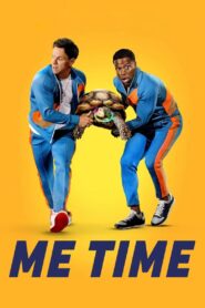 Me Time 2022 on netflix