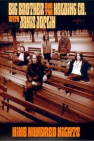 Big Brother and The Holding Co.: Nine Hundred Nights 2001 on netflix