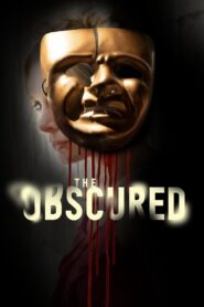 The Obscured 2022 on netflix