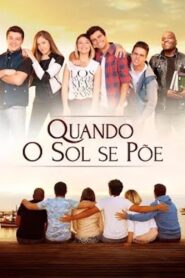 Quando o Sol se Põe 2020 on netflix