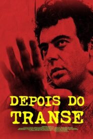 Depois do Transe 2006 on netflix