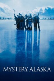 Mystery, Alaska 1999 on netflix