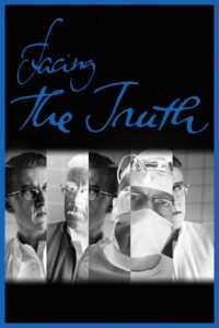 Facing the Truth 2002 on netflix