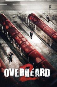 Overheard 2 2011 on netflix