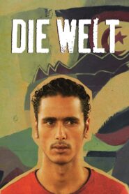 Die Welt 2013 on netflix