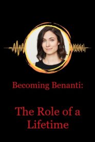 Becoming Benanti: The Role of a Lifetime 2022 on netflix