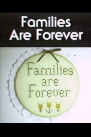 Families Are Forever 1982 on netflix