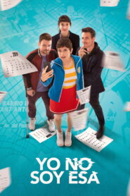 Yo no soy esa 2024 on netflix