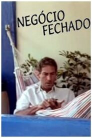 Negócio Fechado 2001 on netflix