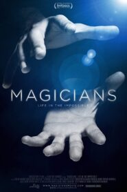 Magicians: Life in the Impossible 2016 on netflix