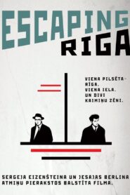 Escaping Riga 2014 on netflix