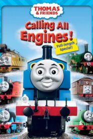 Thomas & Friends: Calling All Engines! 2005 on netflix