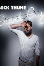 Nick Thune: Good Guy 2016 on netflix