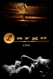 Largo 2008 on netflix