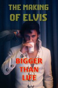 Bigger Than Life – The Making of Elvis 2022 on netflix