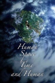 Human, Space, Time and Human 2018 on netflix