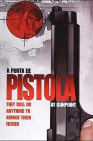 A punta de pistola 1998 on netflix