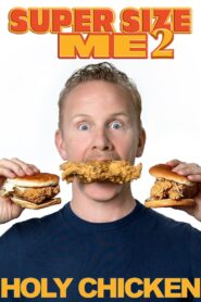Super Size Me 2: Holy Chicken! 2019 on netflix