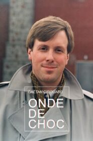 Gaétan Girouard: onde de choc 2024 on netflix
