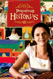 Pequenas Histórias 2007 on netflix
