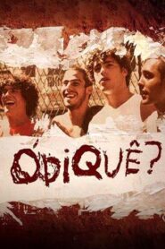 Ódiquê? 2004 on netflix