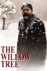 The Willow Tree 2005 on netflix