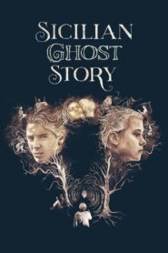 Sicilian Ghost Story 2017 on netflix