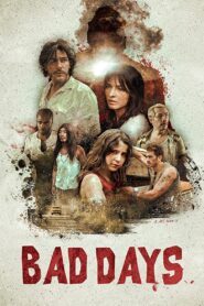 Bad Days 2015 on netflix