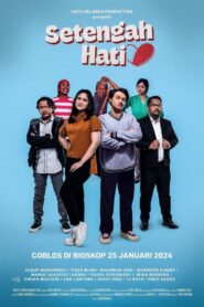 Setengah Hati 2024 on netflix