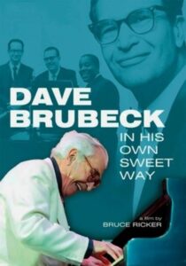 Dave Brubeck: In His Own Sweet Way 2010 on netflix