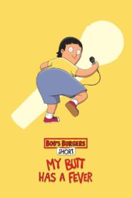 My Butt Has a Fever 2022 on netflix