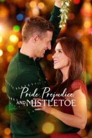 Pride, Prejudice and Mistletoe 2018 on netflix
