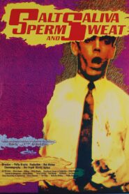 Salt, Saliva, Sperm and Sweat 1988 on netflix