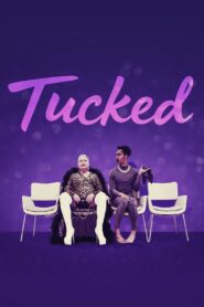 Tucked 2019 on netflix