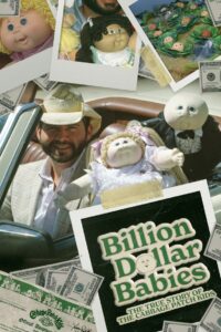 Billion Dollar Babies: The True Story of the Cabbage Patch Kids 2023 on netflix