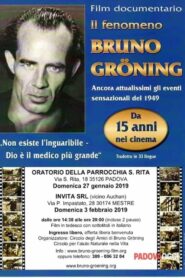 The PHENOMENON BRUNO GROENING – documentary film – PART 1, PART 2, PART 3 2003 on netflix