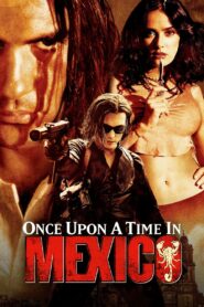 Once Upon a Time in Mexico 2003 on netflix